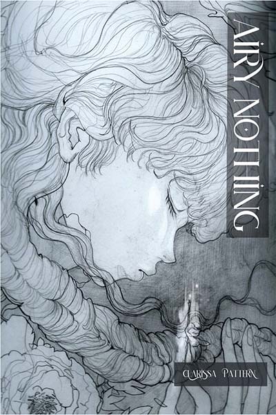 Cover for historical fiction novel Airy Nothing by Clarissa Pattern